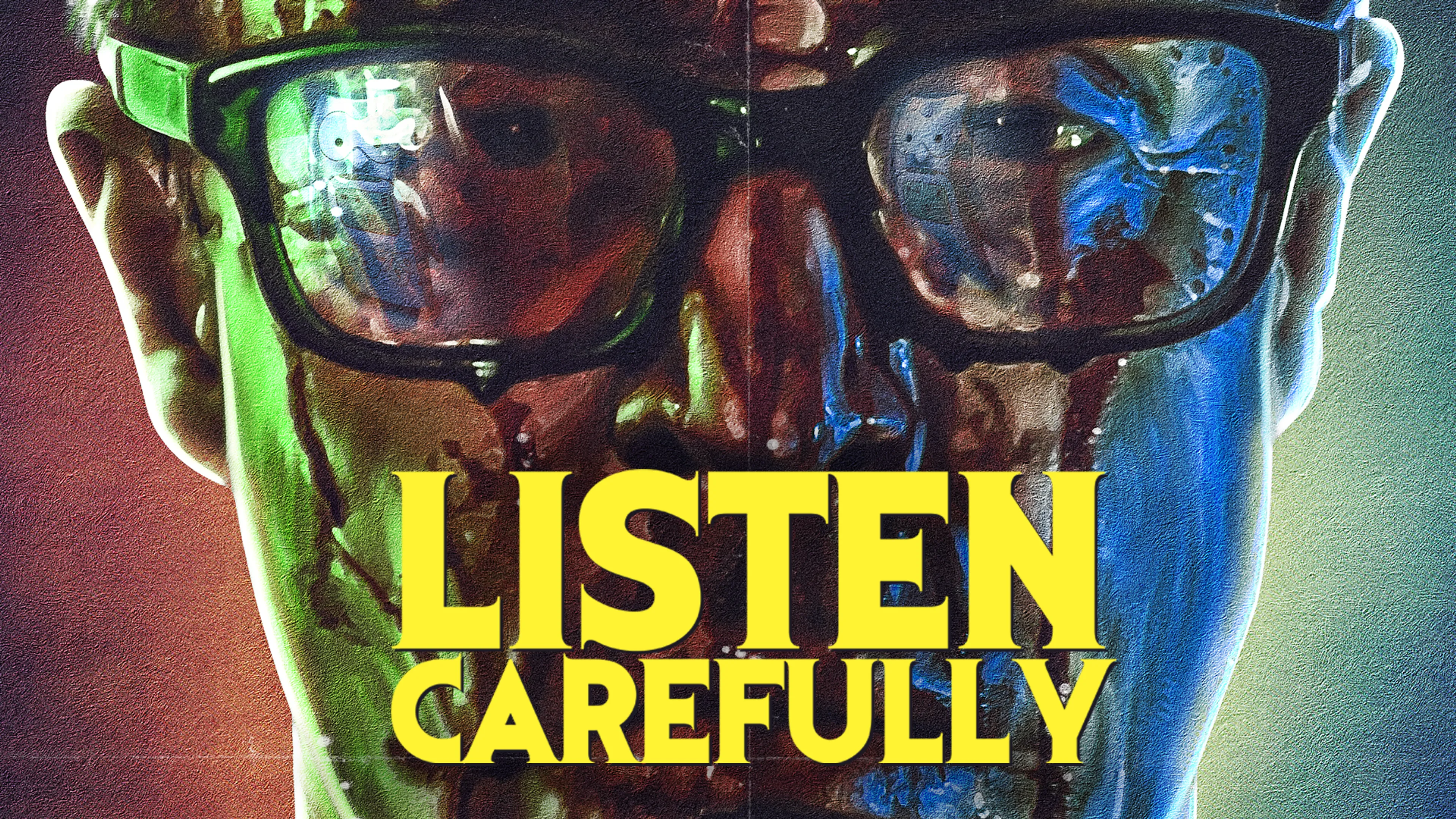 Listen Carefully poster
